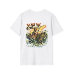 "The One That Got Away" Fishing Tshirt