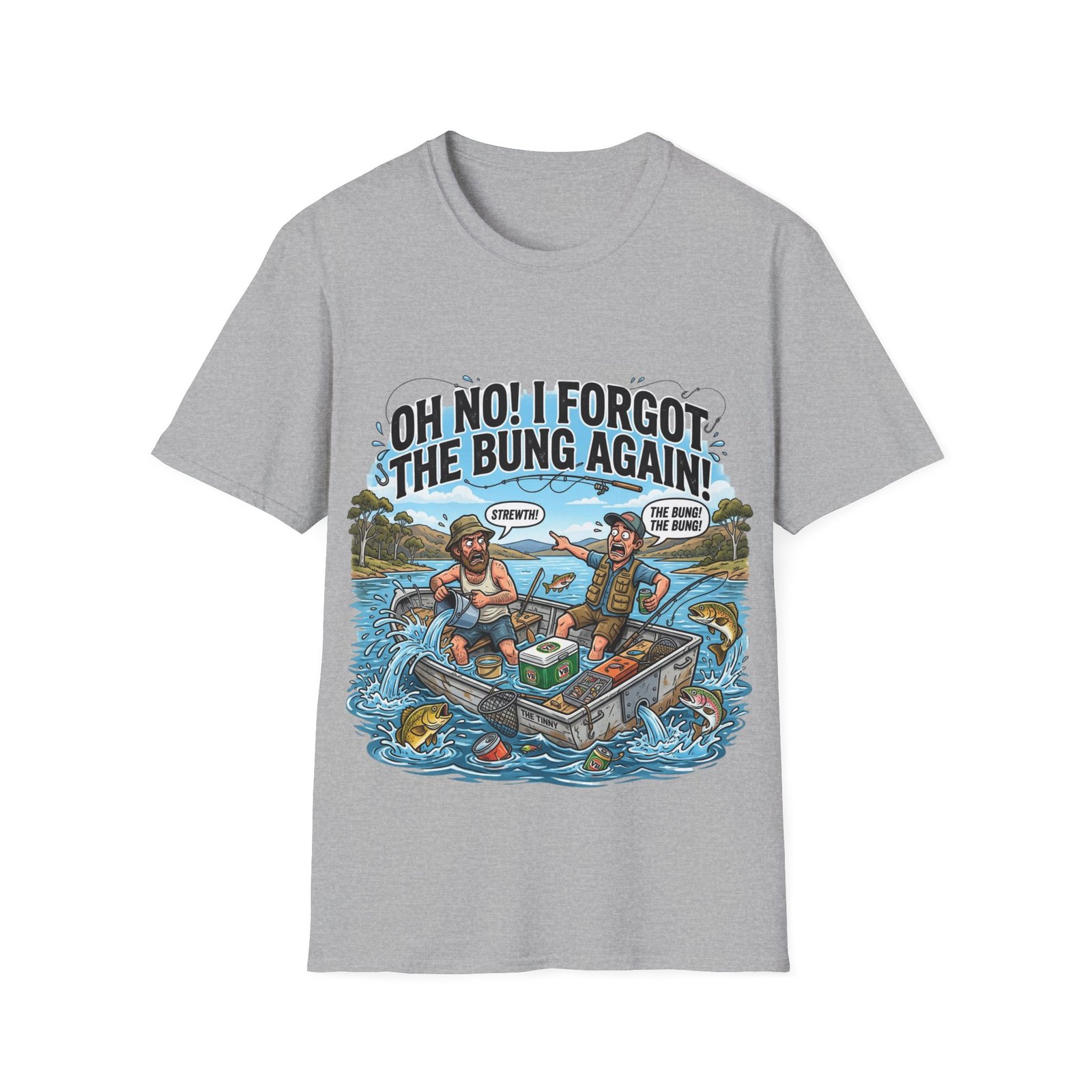 Fishing T-Shirt — "Oh No! I Forgot The Bung Again!" Fishing Humor Tee - Image 3