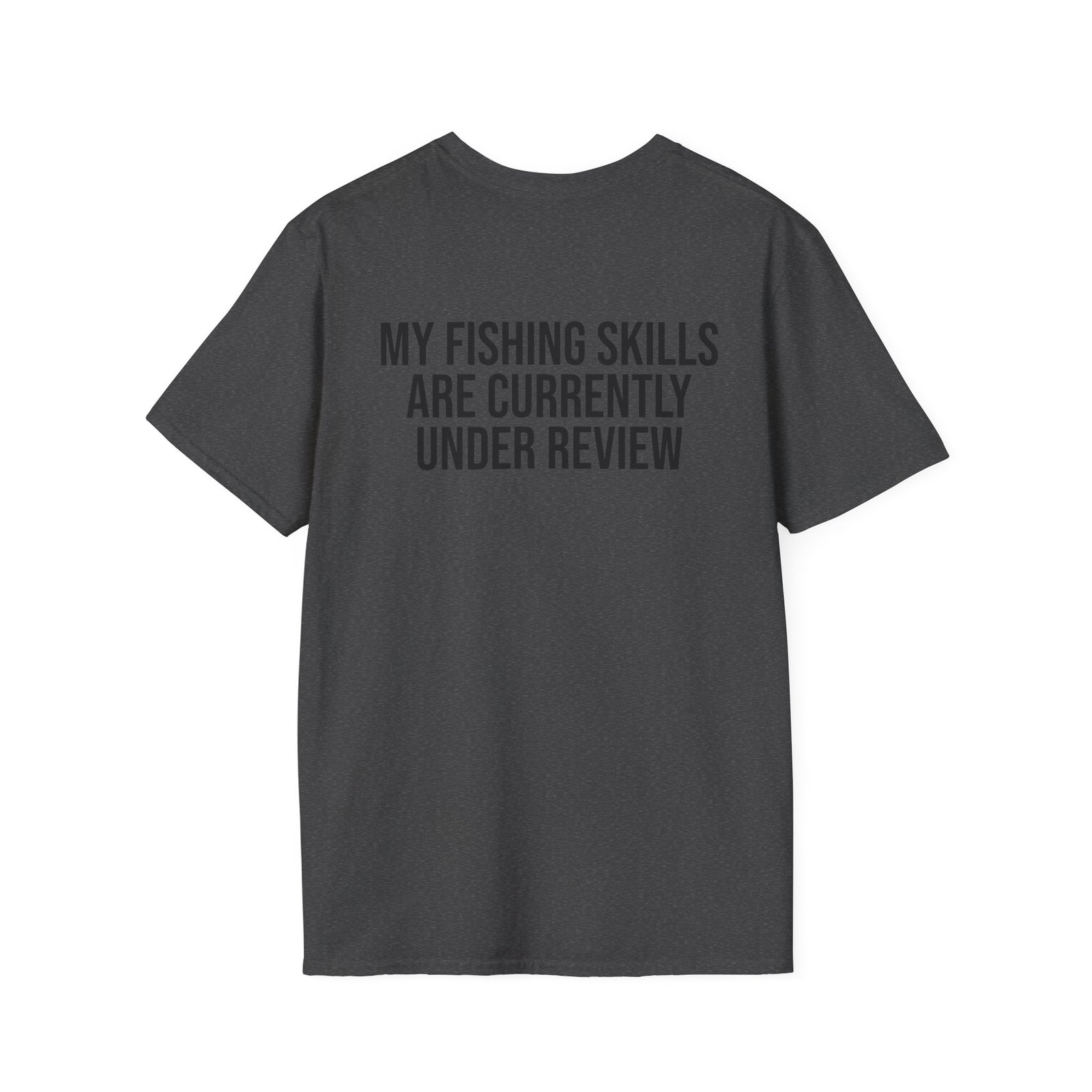Fishing Gear | I'm a fishing legend, Just ask me! Tshirt - Image 6