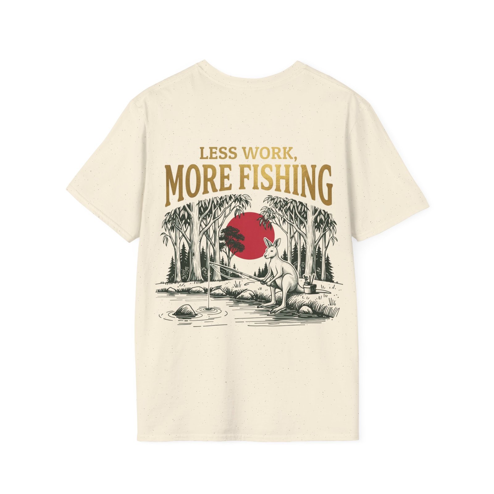Less Work, More Fishing T-Shirt — Aussie themed Tee - Image 6