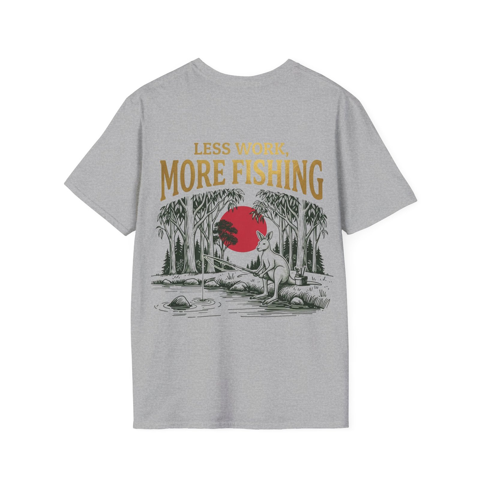 Less Work, More Fishing T-Shirt — Aussie themed Tee - Image 4
